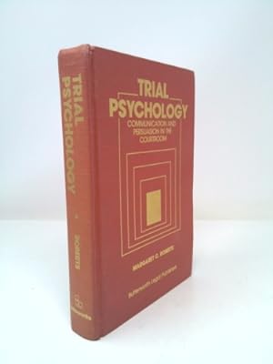 Seller image for Trial Psychology: Communication and Persuasion in the Courtroom for sale by ThriftBooksVintage