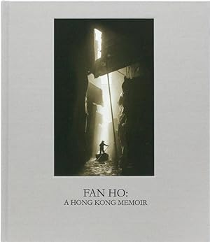 Immagine del venditore per Fan Ho - Hong Kong Memoir          |    venduto da Rare Books Honolulu
