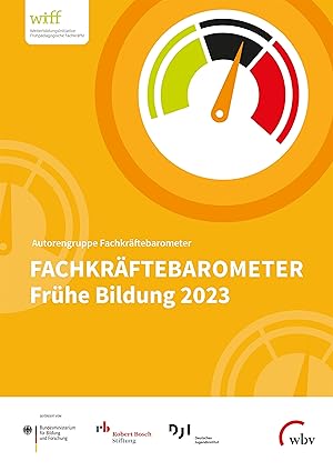 Bild des Verkufers fr Fachkraeftebarometer Frhe Bildung 2023 zum Verkauf von moluna