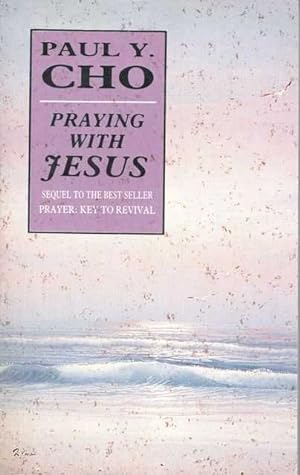 Immagine del venditore per Praying With Jesus venduto da Leura Books