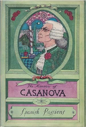 Seller image for Spanish Passions (The Memoirs of Casanova, Volume 6) for sale by The Haunted Bookshop, LLC