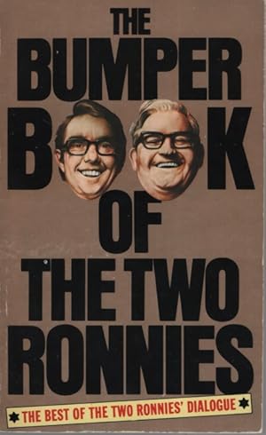 Bild des Verkufers fr THE BUMPER BOOK OF THE TWO RONNIES : THE VERY BEST OF THE NEWS Compiled by Ian Davidson and Peter Vincent zum Verkauf von Dromanabooks