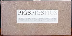 Seller image for PIGS PIGS PIGS. for sale by The Antique Bookshop & Curios (ANZAAB)