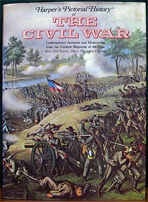 Imagen del vendedor de HARPER'S PICTORIAL HISTORY OF THE CIVIL WAR. Contemporary Accounts and Illustrations from the Greatest Magazine of the Time. With 1000 Scenes, Maps, Plans and Portraits. Facsimile edition. a la venta por The Antique Bookshop & Curios (ANZAAB)