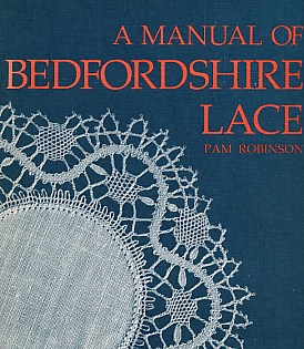Seller image for A Manual of Bedfordshire Lace for sale by Barter Books Ltd