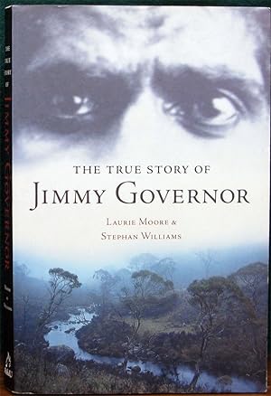 Immagine del venditore per THE TRUE STORY OF JIMMY GOVERNOR. venduto da The Antique Bookshop & Curios (ANZAAB)