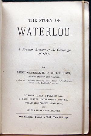 Image du vendeur pour THE STORY OF WATERLOO. A Popular Account of the Campaign of 1815. mis en vente par The Antique Bookshop & Curios (ANZAAB)