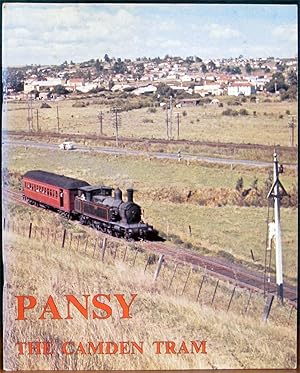 Image du vendeur pour PANSY: THE CAMDEN TRAIN. An Ilustrated History of the Campbelltown to Camden Branch Railway. mis en vente par The Antique Bookshop & Curios (ANZAAB)