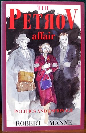 Seller image for THE PETROV AFFAIR. Politics and Espionage. for sale by The Antique Bookshop & Curios (ANZAAB)