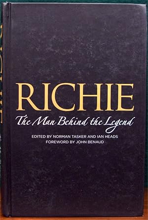 Seller image for RICHIE. The Man Behind the Legend. Foreword by John Benaud. for sale by The Antique Bookshop & Curios (ANZAAB)