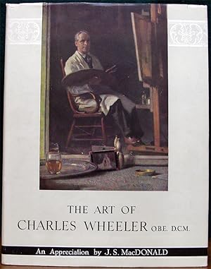 THE ART OF CHARLES WHEELER. By James S. MacDonald.