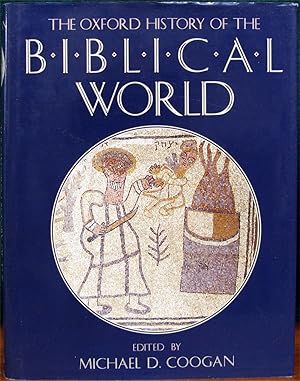 Imagen del vendedor de THE OXFORD HISTORY OF THE BIBLICAL WORLD. a la venta por The Antique Bookshop & Curios (ANZAAB)