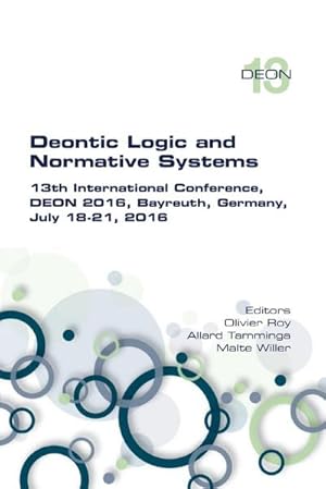 Image du vendeur pour Deontic Logic and Normative Systems. 13th International Conference, DEON 2016 mis en vente par Smartbuy