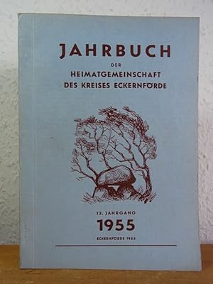 Bild des Verkufers fr Jahrbuch der Heimatgemeinschaft des Kreises Eckernfrde e.V. - 13. Jahrgang 1955 zum Verkauf von Antiquariat Weber