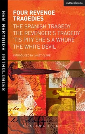 Immagine del venditore per Four Revenge Tragedies : The Spanish Tragedy/ The Revenger's Tragedy/ 'Tis Pity She's a Whore/ The White Devil venduto da GreatBookPrices