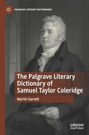 Bild des Verkufers fr The Palgrave Literary Dictionary of Samuel Taylor Coleridge zum Verkauf von AHA-BUCH GmbH
