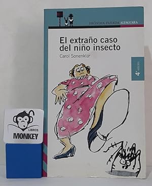 Bild des Verkufers fr El extrao caso del nio insecto zum Verkauf von MONKEY LIBROS