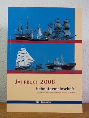 Seller image for Jahrbuch der Heimatgemeinschaft Eckernfrde e.V., Schwansen, Htten, Dnischer Wohld, Stadt Eckernfrde. 66. Jahrgang 2008 for sale by Antiquariat Weber