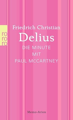 Bild des Verkufers fr Die Minute mit Paul McCartney zum Verkauf von BuchWeltWeit Ludwig Meier e.K.