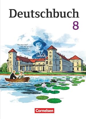 Bild des Verkufers fr Deutschbuch Gymnasium - Berlin, Brandenburg, Mecklenburg-Vorpommern, Sachsen, Sachsen-Anhalt und Thringen - 8. Schuljahr: Schulbuch zum Verkauf von Express-Buchversand