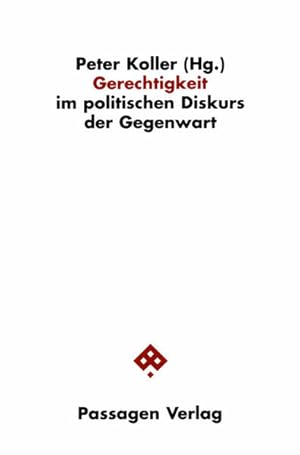 Imagen del vendedor de Gerechtigkeit: Im politischen Diskurs der Gegenwart (Passagen Gesellschaft) a la venta por Studibuch