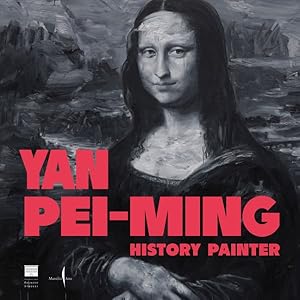 Bild des Verkufers fr Yan Pei-ming : History Painter zum Verkauf von GreatBookPrices