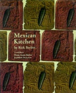 Seller image for Mexican Kitchen: Rick Bayless's for sale by WeBuyBooks