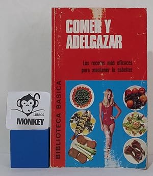 Bild des Verkufers fr Comer y adelgazar zum Verkauf von MONKEY LIBROS