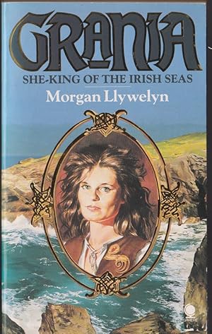 Seller image for Grania: She-King of the Irish Seas for sale by Caerwen Books