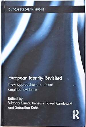 Immagine del venditore per European Identity Revisited: New approaches and recent empirical evidence: 3 (Critical European Studies) venduto da PKRD