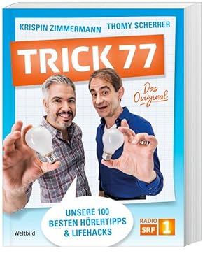 Bild des Verkufers fr Trick 77: Unsere 100 besten Hrertipps & Lifehacks zum Verkauf von Studibuch