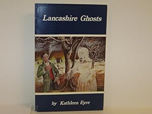 Bild des Verkufers fr Lancashire Ghosts zum Verkauf von WeBuyBooks