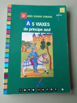 Seller image for As viaxes do prncipe azul for sale by GALLAECIA LIBROS