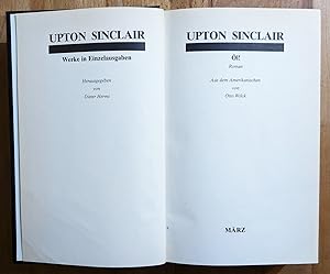 Öl ! : Roman. Upton Sinclair - Werke in Einzelausgaben.