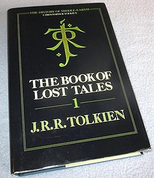 Image du vendeur pour The Book of Lost Tales 1 The History of Middle Earth mis en vente par Bramble Books