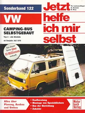 VW-Campingbus selbstgebaut: Typ 2: Alle Modelle (Jetzt helfe ich mir selbst)