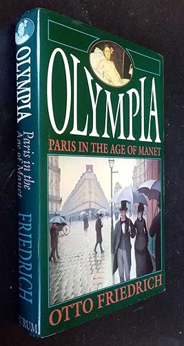 Olympia: Paris in the Age of Manet