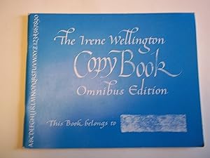 Seller image for The Irene Wellington Copy Book. In Four Parts. Omnibus Edition. for sale by Carmarthenshire Rare Books