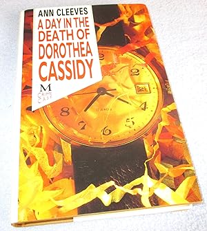 Seller image for A Day in the Death of Dorothea Cassidy (1st edition) for sale by Bramble Books