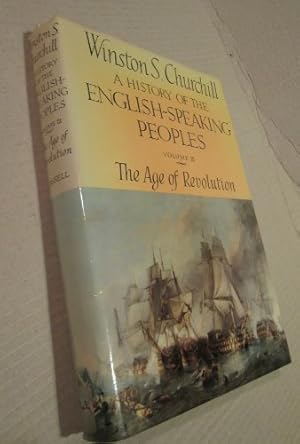 Bild des Verkufers fr A History of the English-Speaking Peoples, Volume 3: The Age of Revolution zum Verkauf von WeBuyBooks