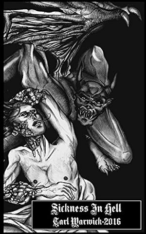Bild des Verkufers fr Sickness In Hell: The Death of Mankind zum Verkauf von WeBuyBooks 2