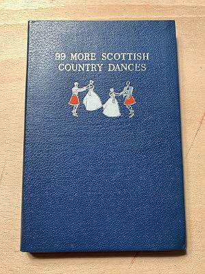Seller image for 99 More Scottish Country Dances for sale by Neo Books