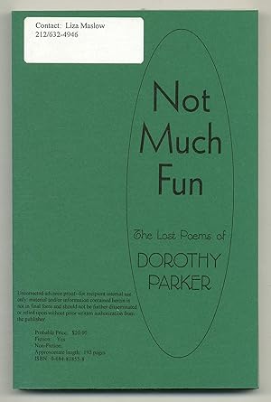 Seller image for Not Much Fun: The Last Poems of Dorothy Parker for sale by Between the Covers-Rare Books, Inc. ABAA