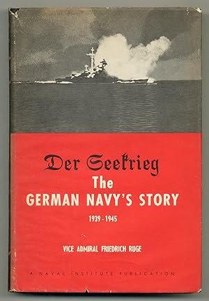 Imagen del vendedor de Der Geefrieg: The German Navy's Story, 1939 - 1945 a la venta por Between the Covers-Rare Books, Inc. ABAA