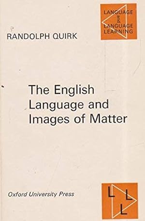 Seller image for English Language and Images of Matter (Language & Language Learning S.) for sale by WeBuyBooks