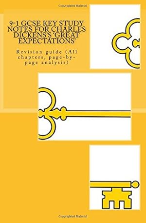 Imagen del vendedor de 9-1 GCSE KEY STUDY NOTES for CHARLES DICKENS'S 'GREAT EXPECTATIONS': Revision guide (All chapters, page-by-page analysis) a la venta por WeBuyBooks 2