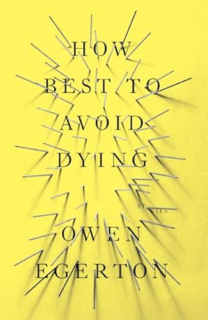 Seller image for How Best to Avoid Dying : Stories for sale by GreatBookPricesUK