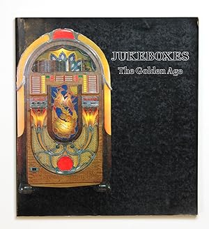 Seller image for Jukeboxes: The Golden Age for sale by Our Kind Of Books