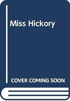 Seller image for Miss Hickory for sale by WeBuyBooks 2