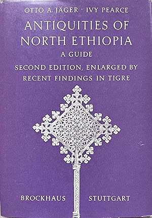 Antiquities of North Ethiopia: A Guide